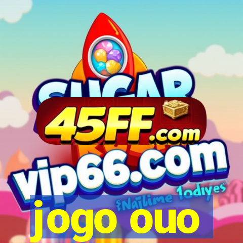 jogo ouo